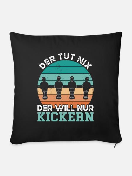 Der Will Nur Kickern - Sofakissenbezug 45 x 45 cm - Schwarz