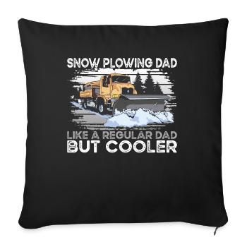 Snow Plowing Dad - Sofa pillowcase 17,3'' x 17,3'' (45 x 45 cm) - black - Front