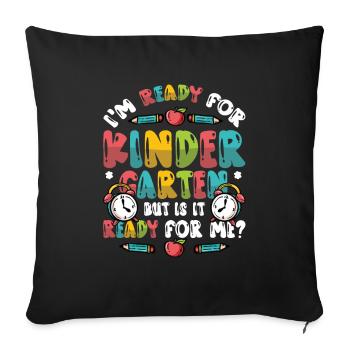 Ready for kindergarten - Sofa pillowcase 17,3'' x 17,3'' (45 x 45 cm) - black - Front