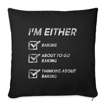 Funny Baking Quotes Baking Lovers - Sofa pillowcase 17,3'' x 17,3'' (45 x 45 cm) - black - Front