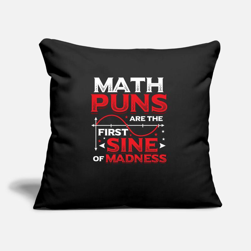 Math teacher, math student, math puns Sofa pillowcase 17,3'' x 17,3'' (45 x 45 cm)