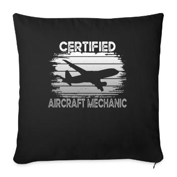 Certified Aircraft Mechanic - Sofakissenbezug 45 x 45 cm - Schwarz - Vorne