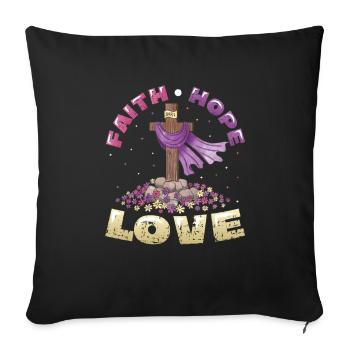 Faith, Hope, Love Church, Religion - Sofa pillowcase 17,3'' x 17,3'' (45 x 45 cm) - black - Front