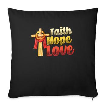 Faith, Hope, Love, Church, Religion - Sofa pillowcase 17,3'' x 17,3'' (45 x 45 cm) - black - Front
