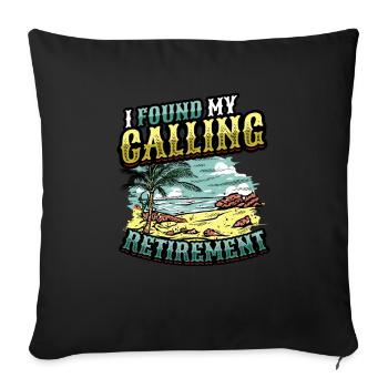 J’ai trouvé ma vocation, la retraite - Housse de coussin décorative 45 x 45 cm - noir - Devant