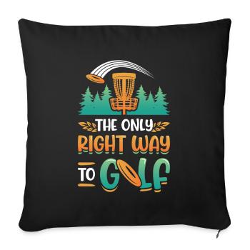 La seule bonne façon de jouer au golf, Frisbee Disc - Housse de coussin décorative 45 x 45 cm - noir - Devant