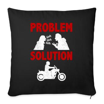 Motorcycling Motorcycle Riding Problem Solution - Sofakissenbezug 45 x 45 cm - Schwarz - Vorne
