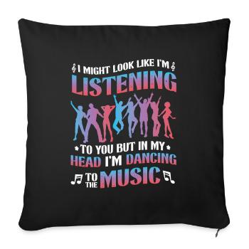 Mais dans ma tête, je danse sur la musique - Housse de coussin décorative 45 x 45 cm - noir - Devant