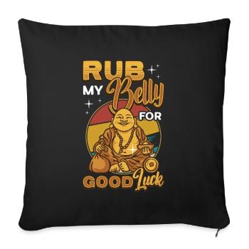 Rub My Belly For Good Luck, Funny Buddha - Sofa pillowcase 17,3'' x 17,3'' (45 x 45 cm) - black - Front