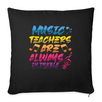 Music teachers are always flying high - Sofa pillowcase 17,3'' x 17,3'' (45 x 45 cm) - black - Front