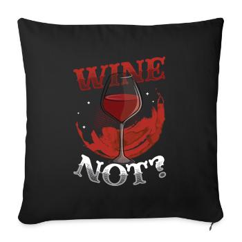 Le vin pas? Amateurs de vin, Boire du vin - Housse de coussin décorative 45 x 45 cm - noir - Devant