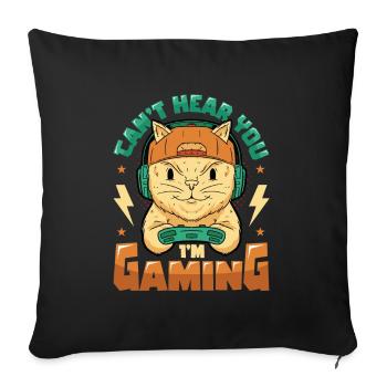 I can't hear you, I'm playing - Sofa pillowcase 17,3'' x 17,3'' (45 x 45 cm) - black - Front
