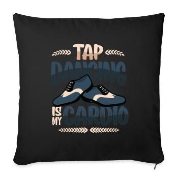 La danse à claquettes est mon cardio - Housse de coussin décorative 45 x 45 cm - noir - Devant