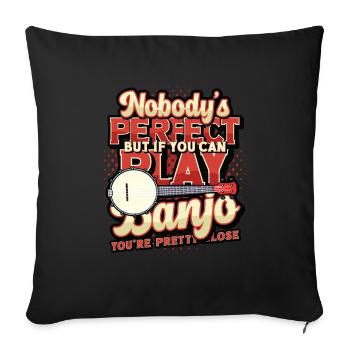 Perfect banjo player, love to play banjo - Sofa pillowcase 17,3'' x 17,3'' (45 x 45 cm) - black - Front