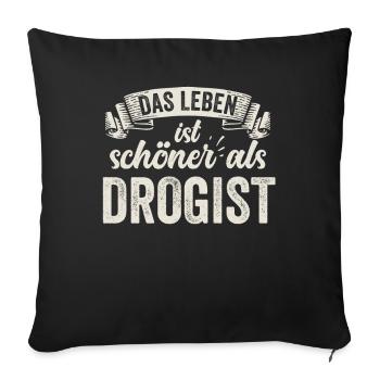 Lustige Drogist Apotheker Pharmazie Drogistin Job - Sofakissenbezug 45 x 45 cm - Schwarz - Vorne
