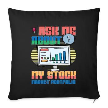 Posez-moi des questions sur mon portefeuille boursier - Housse de coussin décorative 45 x 45 cm - noir - Devant