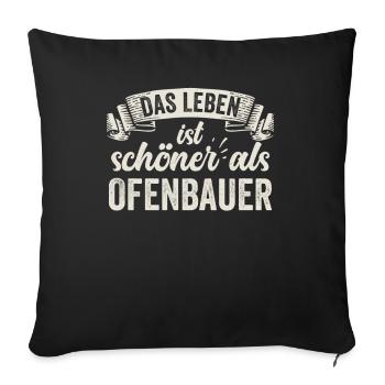 Lustige Ofenbauer Kamine Feuer Spaß Handwerk - Sofakissenbezug 45 x 45 cm - Schwarz - Vorne