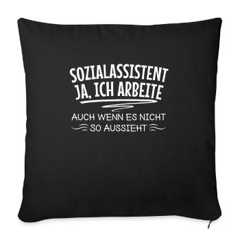 Lustige Sozialassistent Sprüche Hilfsbereitschaft - Sofakissenbezug 45 x 45 cm - Schwarz - Vorne