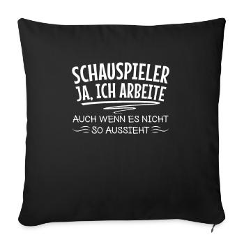 Schauspieler Theater Film Bühne Schauspiel - Sofakissenbezug 45 x 45 cm - Schwarz - Vorne