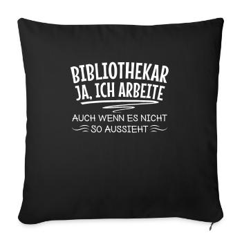Bibliothekar Bücher Lesen Bibliothek Arbeiter - Sofakissenbezug 45 x 45 cm - Schwarz - Vorne