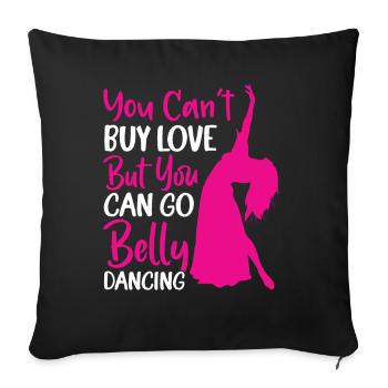 Funny Belly Dancer, Belly Dancing Quotes Dancer - Sofa pillowcase 17,3'' x 17,3'' (45 x 45 cm) - black - Front