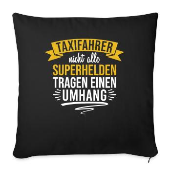 Taxifahrer Kundenservice und Kommunikation - Sofakissenbezug 45 x 45 cm - Schwarz - Vorne