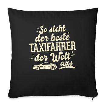 Taxifahrer Freundlichkeit und guter Kundenservice - Sofakissenbezug 45 x 45 cm - Schwarz - Vorne