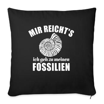 Mir reicht's, ich geh zu meinen Fossilien Ammonit - Sofakissenbezug 45 x 45 cm - Schwarz - Vorne