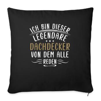 Lustige Dachdecker Sprüche Dach Haus Handwerk - Housse de coussin décorative 45 x 45 cm - noir - Devant