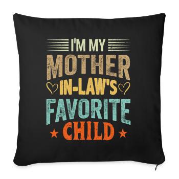 Je suis ma mère dans faible préféré enfant fils fille - Housse de coussin décorative 45 x 45 cm - noir - Devant