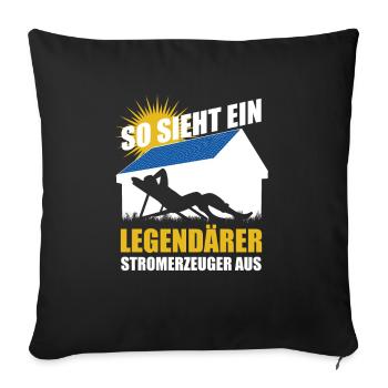 So sieht ein legendärer Stromerzeuger aus - Solar - Sofakissenbezug 45 x 45 cm - Schwarz - Vorne