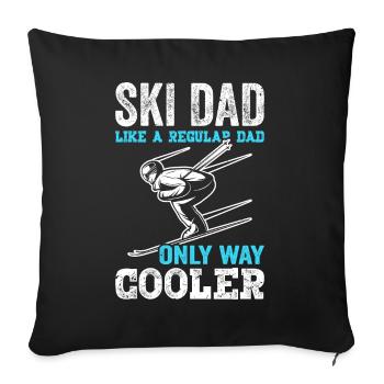 Ski Dad Like a Regular Dad Ski Gifts for Skiers - Sofa pillowcase 17,3'' x 17,3'' (45 x 45 cm) - black - Front