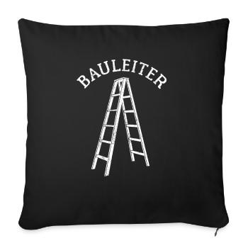 Bauleiter - Baustelle - Leiter Wortspiel - Sofakissenbezug 45 x 45 cm - Schwarz - Vorne