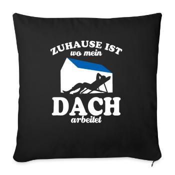 Zuhause ist wo mein Dach arbeitet - Photovoltaik - Sofakissenbezug 45 x 45 cm - Schwarz - Vorne