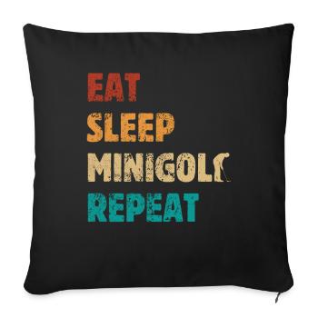 Eat Sleep Minigolf Repeat - Spruch - Sofakissenbezug 45 x 45 cm - Schwarz - Vorne