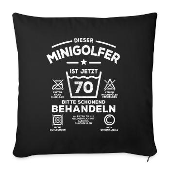Dieser Minigolfer ist jetzt 70 schonend behandeln - Sofakissenbezug 45 x 45 cm - Schwarz - Vorne