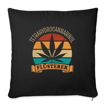 THC Flüsterer - Tetrahydrocannabinol - Cannabis - Sofakissenbezug 45 x 45 cm - Schwarz - Vorne