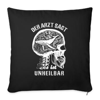 Der Arzt sagt es ist unheilbar - Wal - Buckelwal - Sofakissenbezug 45 x 45 cm - Schwarz - Vorne