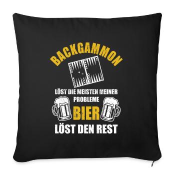 Backgammon löst die meisten meiner Probleme - Bier - Sofakissenbezug 45 x 45 cm - Schwarz - Vorne