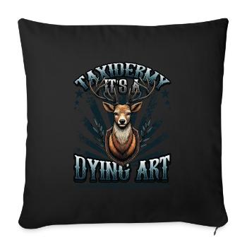 Taxidermy It's A Dying Art Deer Motif - Sofa pillowcase 17,3'' x 17,3'' (45 x 45 cm) - black - Front
