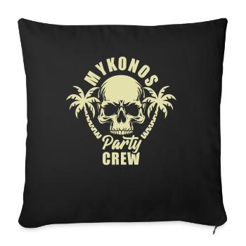 Mykonos Party Crew - ça s’intensifie de toute façon - Housse de coussin décorative 45 x 45 cm - noir - Devant