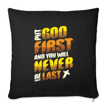 Setze Gott An Erster Stelle Religion Glauben - Sofakissenbezug 45 x 45 cm - Schwarz - Vorne