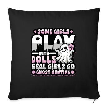 Real Girls Go Ghost Hunting - Sofa pillowcase 17,3'' x 17,3'' (45 x 45 cm) - black - Front