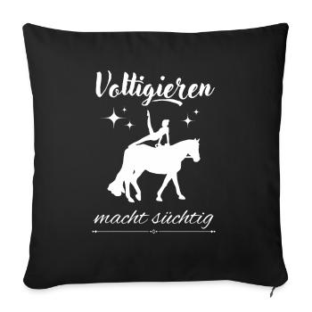Voltigieren macht süchtig - Sofakissenbezug 45 x 45 cm - Schwarz - Vorne