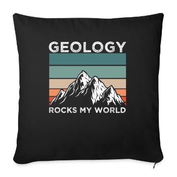 Geologist Rocks My World - Sofa pillowcase 17,3'' x 17,3'' (45 x 45 cm) - black - Front