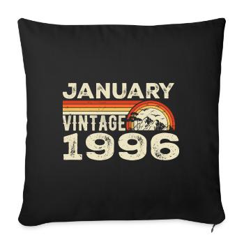 January 1996 Vintage Birthday 1996, Born in 1996 - Sofa pillowcase 17,3'' x 17,3'' (45 x 45 cm) - black - Front