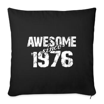Born 1976 exceptional since 1976 - Sofa pillowcase 17,3'' x 17,3'' (45 x 45 cm) - black - Front