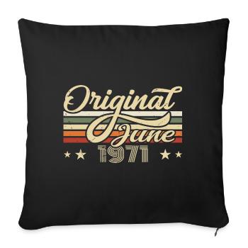 June 1971 | Birthday 1971 Vintage June 1971 - Sofa pillowcase 17,3'' x 17,3'' (45 x 45 cm) - black - Front