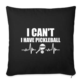 I Can't I Have Pickleball - Housse de coussin décorative 45 x 45 cm - noir - Devant