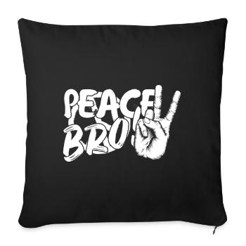 Peace Bro - Sofakissenbezug 45 x 45 cm - Schwarz - Vorne